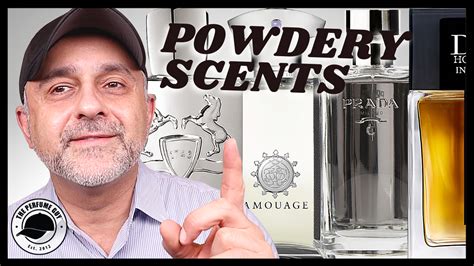 powdery scents for men.